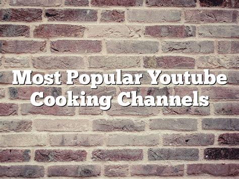 food network you tube|most popular youtube cooking channels.